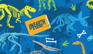 Yellow, blue, gray, and green dinosaur skeletons on a blue background. Text reading unearth a story.
