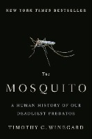 Book cover for "The Mosquito" by Timothy C. Winegard, featuring a white mosquito on a black background.